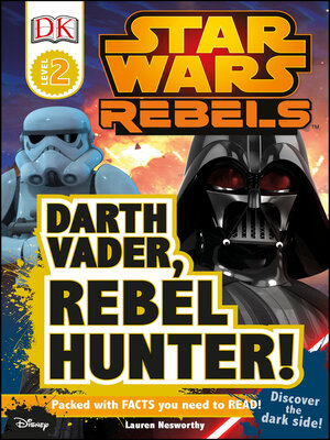 cover image of Darth Vader, Rebel Hunter!